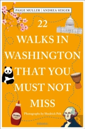 22 Walks In Washington, Dc That You Must Not Miss
