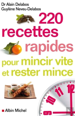 Bertrand.pt - 220 Recettes Rapides Pour Mincir Vite Et Rester Mince