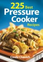 225 Best Pressure Cooker Recipes