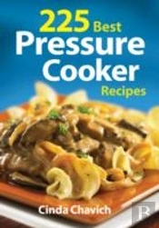 225 Best Pressure Cooker Recipes