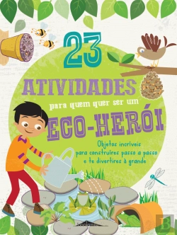 Bertrand.pt - 23 Atividades para um Eco-herói
