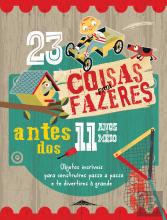 23 Coisas para Fazer Antes dos 11 Anos e Meio