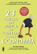 23 Coisas que Nunca lhe Contam sobre a Economia
