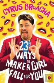 23 & 1/2 Ways To Make A Girl Fall For You