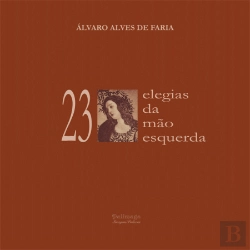 Bertrand.pt - 23 Elegias da Mão Esquerda