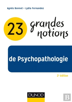 Bertrand.pt - 23 Grandes Notions De Psychopathologie (2e Édition)