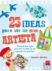 23 Ideas Para Ser Un Gran Artista