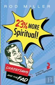 23% More Spiritual!