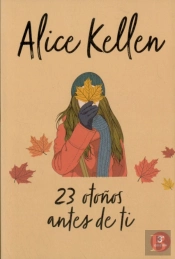 23 Otoños Antes De Ti