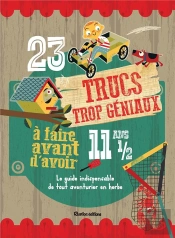 23 Trucs Trop Géniaux À Expérimenter Avant D'Avoir 11 Ans Et Demi