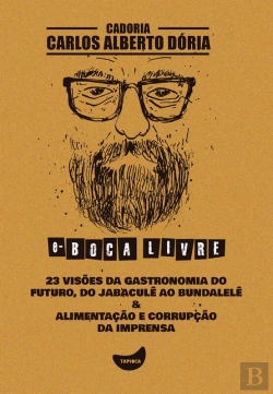 Bertrand.pt - 23 Visões Da Gastronomia Do Futuro, Do Jabaculê Ao Bundalelê & Alimentação E Corrupção Da Imprensa