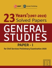 23 Years Solved Papers 1997-2019 General Studies Paper I For Civil Services Preliminary Examination 2020