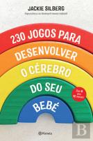 230 Jogos para Desenvolver o Cérebro do Seu Bebé