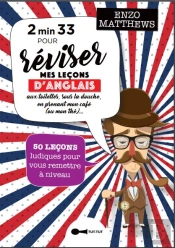 2'33'' Pour Réviser Mes Leçons D'Anglais Aux Toilettes, Sous La Douche, En Prenant Une Cup Of Tea