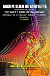 23rd Edition.The Great Book Of Ramadosh . Techniques To Live Longer, Happier, Healthier, Wealthier
