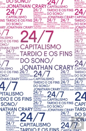 24/7: Capitalismo Tardio E Os Fins Do Sono