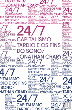 Bertrand.pt - 24/7: Capitalismo Tardio E Os Fins Do Sono