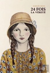 24 Fois La Vérité