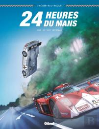 24 Heures Du Mans Tome 3 : 1999 : Le Choc Des Titans