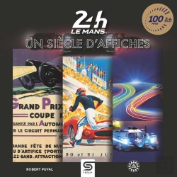 Bertrand.pt - 24 Heures Du Mans : Un Siècle D'Affiches
