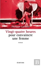 24 Heures Pour Convaincre Une Femme