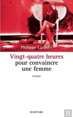 Bertrand.pt - 24 Heures Pour Convaincre Une Femme