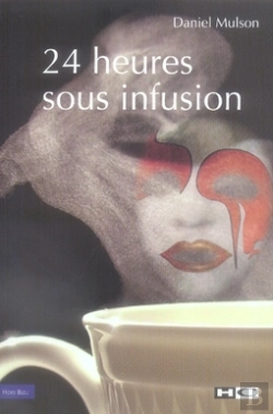 Bertrand.pt - 24 Heures Sous Infusion