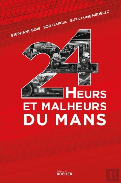 Bertrand.pt - 24 Heurs Et Malheurs Du Mans