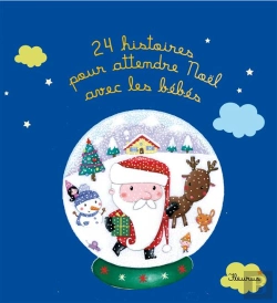 Bertrand.pt - 24 Histoires Pour Attendre Noël Avec Les Bébés