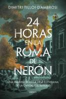 24 Hora En La Roma De Nerón
