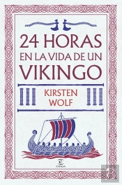 24 Horas En La Vida De Un Vikingo