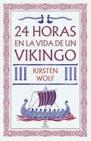 24 Horas En La Vida De Un Vikingo