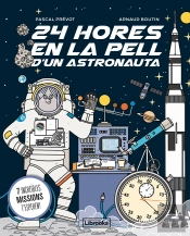 24 Hores En La Pell Dun Astronauta