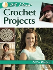 24-Hour Crochet Projects