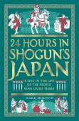 24 Hours In Shogun'S Japan