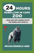 24 Hours Rebellion In Cape Zoo