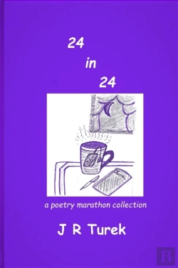 Bertrand.pt - 24 In 24 A Poetry Marathon Collection