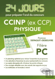 24 Jours : Physique ; Ccinp (Ex Ccp) ; Pc