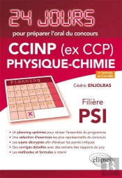 24 Jours : Physique-Chimie ; Ccinp (Ex Ccp) ; Filière Psi (2e Édition)