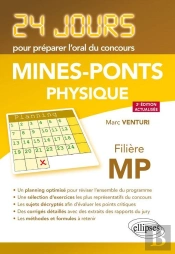 24 Jours : Physique ; Mines, Ponts ; Mp