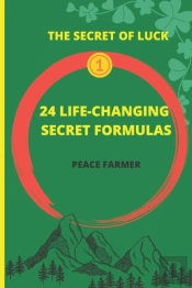 24 Life-Changing Secret Formulas
