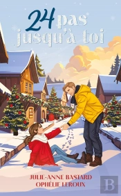 24 Pas Jusqu'À Toi : Romance De Noël
