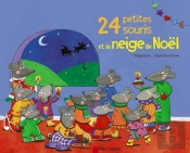 24 Petites Souris Et La Neige De Noel