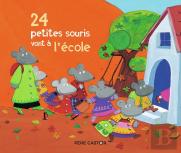 24 Petites Souris Vont À L'École