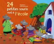 24 Petites Souris Vont À L'École