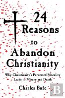 24 Reasons To Abandon Christianity