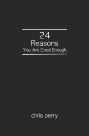 24 Reasons You Are Good Enough