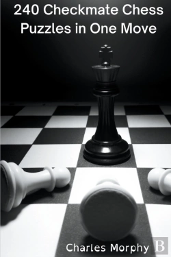 Bertrand.pt - 240 Checkmate Chess Puzzles In One Move