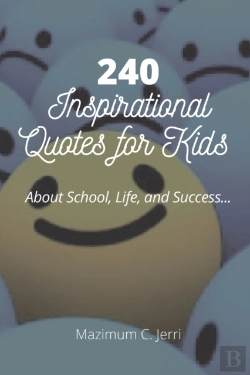 Bertrand.pt - 240 Inspirational Quotes For Kids