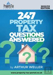 247 Property Tax Questions Answered 2022-23